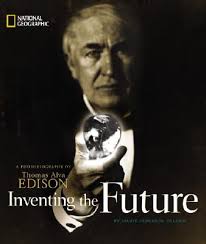 ... Future (National Geographic Photobiographies (Hardcover)). A Photobiography of Thomas Alva Edison. by Marfe Ferguson Delano , David Edward Edison Sloane - Inventing-the-Future-Delano-Marfe-9780792267218