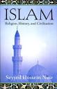 Islam: Religion, history, civilization