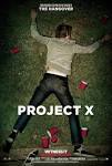 PROJECT X Trailer and Posters