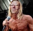 Quote of the Day (Iggy Pop,