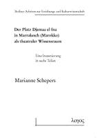 Buchbeschreibung: Marianne Schepers : Der Platz Djemaa el fna in ...