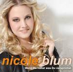Nicole Blum - Single „Wenn Du hältst was Du versprichst“