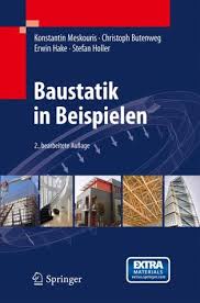 Baustatik in Beispielen von Konstantin Meskouris; Christoph ...