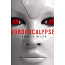 Although I seldom indulge in hardcover fiction, I headed to my local Borders ... - robopocalypse