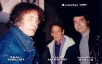 en compagnie de Graeme Allwright et Jean-Marc Mouton en novembre 1997