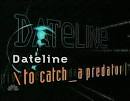 To Catch a Predator, Part One