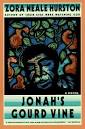 Jonah's Gourd Vine by Zora Neale Hurston - Reviews, Discussion ...