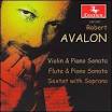 Cover (Robert Avalon: Violin & Piano Sonata; Flute & Piano Sonata; Sextet - l4941031y2k