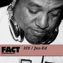 FACT mix 329: Jus-Ed (May 2012