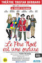 Piece Le Pere Noel est une ordure par la troupe �� Palmade