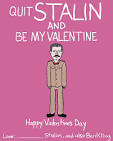 Dictator and Famous People Valentine Day Cards by Ben Kling.