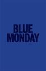 TODAYS NATIONAL DAY, 1/5/15 ��� BLUE MONDAY! �� Bob Crespo