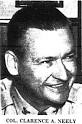 Colonel Clarence A. Neely,