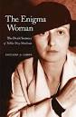 The Enigma Woman: The Death Sentence of Nellie May Madison. My rating: - 233950