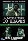 A Little Trip to Heaven