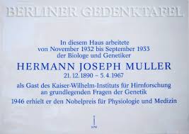 Berliner Gedenktafel“ für amerikanischen Genetiker Hermann Joseph ... - Gedenktafel