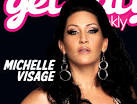 Get Out. Magazine Issue. 123 ��� (AUGUST 28, 2013) MICHELLE VISAGE.