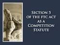 2008 FTC Workshop: Section 5