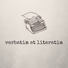 Image result for verbatim et literatim