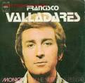 FRANCISCO VALLADARES - MONICA - SINGLE DE VINILO RARO DE 1972 - 2956256