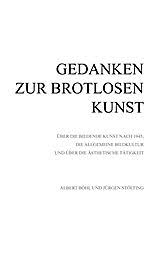 Albert Böhl und Jürgen Stölting - Gedanken zur Brotlosen Kunst ...