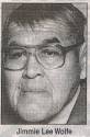 Jim was born April 10, 1934 in Daisy, Okla., to Raymond Berty and Myrtle James Wolfe. His family later moved to Okmulgee County and he graduated from Nuyaka - JIMWOLFE