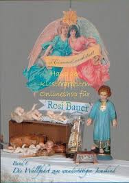 Die Wallfahrt zum wundertätigen Jesuskind von Rosi Bauer ...