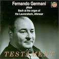 Fernando Germani Performrs Bach, Sweelinck and Bull [by Donald Satz] - Organ-Germani[Testament]