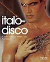 Italo-Disco: A Secret History - Italo-Disco-Martin-Piers-9781907317217