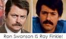 Ron Swanson + Ray Finkle.