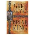 Free Readin' | The Briar King by Greg Keyes - A Dribble of Ink — A ...