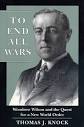 Woodrow Wilson and the Quest