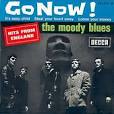 Go Now! by The Moody Blues : Reviews and Ratings - Rate Your Music