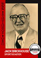 Radio Hall of Fame - Jack Brickhouse, Sportscaster