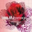 Photo Gallery: Beautiful <b>Garbage</b>