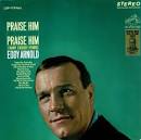 ... http://991.com/newGallery/Eddy-Arnold-Praise-Him-Praise-480109.jpg - Eddy-Arnold-Praise-Him-Praise-480109