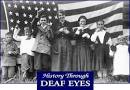 History Through Deaf Eyes - Gallaudet University
