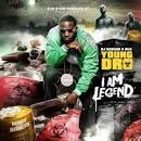 Young Dro   I Am Legend Hosted by DJ Scream, MLK    Free Mixtape ...