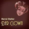 Der Clown ist ein ganz armer Mann hat mir mal irgendwer erzählt. - 80161-01-01-00