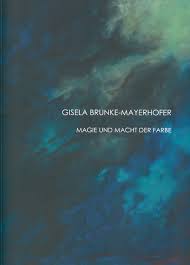 KONTAKT / IMPRESSUM | Gisela Brunke-Mayerhofer, Künstlerin ...