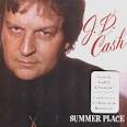 JD Cash - Summer Place