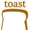 Toast