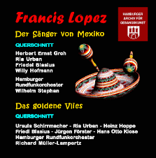 www.vocal-classics.com - Francis Lopez - Der Sänger von Mexiko (1 CD) - 1214_0