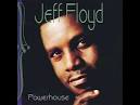 Jeff Floyd - I Found Love On A