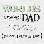Happy Fathers Day 2015, Wallpapers, Quotes, Wishes, SMS - Digital.