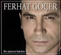 ferhat gocer