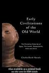 Early-Civilizations-of-the-Old-World. Document Sample. Shared by: jbskumar