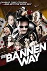The Bannen Way