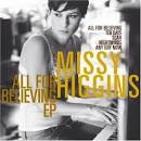 Missy Higgins - All For Believing Lyrics