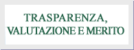 Trasparenza, Valutazione e Merito